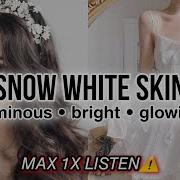 Subliminal 1X Listen Max Snow White Skin Subliminal