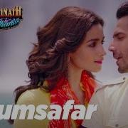 Humsafar Full Song With Lyrics Varun Dhawan Alia Bhatt Badrinath Ki Dulhania