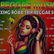 Best Reggae Mix 2024 Reggae Collection 2024 Best English Reggae Love Songs Reggae Mix 2023