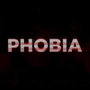 Ктоятакой Phobia