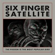 Laughing Larry Six Finger Satellite