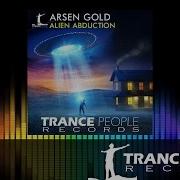 Arsen Gold Alien Abduction