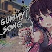 Nightcore Gummy Bear Lyrics