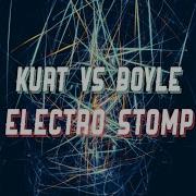 Electro Stomp Kurt Boyle