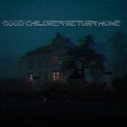 Good Children Return Home Sunset Exe