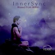Kissed From Within Chill Out Mix Innersync