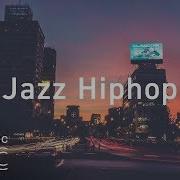 Jazz Hop Chill Hip Hop Beats