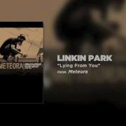 Lying From You Linkin Park Meteora