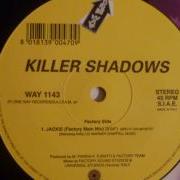 Jackie Killer Shadows