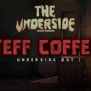 The Underside Ost Jeff