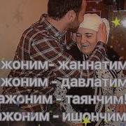 Онажоним Мехрибоним Жаннатим Онам