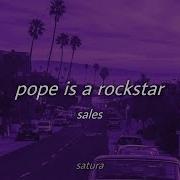 Pope Is A Rockstar Slowed Reverb