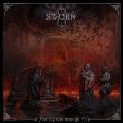 Sworn A Journey Told Through Fire