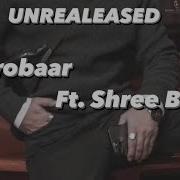 Karobaar Shree Brar Unrealeased New Punjabi Song 2023 Asg Studioz Asg Studioz