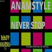 Never Original Mix Anamstyle