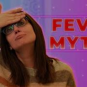 Woman Fever Myth