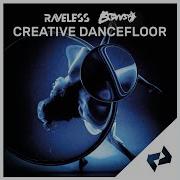 Raveless Creative Dancefloor