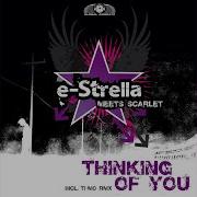 Thinking Of You Godlike Music Port Remix E Strella Scarlet