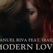 Manuel Riva Feat Iraida Modern Love