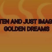 Fill Golden Dreams