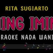 Iming Iming Karaoke Nada Wanita Rita Sugiarto Player Karaoke