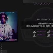 Nle Choppa Yak Flow Instrumental Prod By Palaze Moneyevery Wasa Hipstrumentals Ten