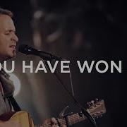 You Have Won Me Bethel Music Brian Johnson