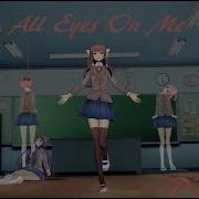 All Eyes On Me Ddlc Mmd Alexramtre