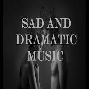 Sad And Dramatic Collection Music Depasrec Music Sad Dramatic Emotional Background Music For Video By Depasrec