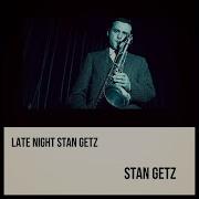 Everything Happens To Me Stan Getz