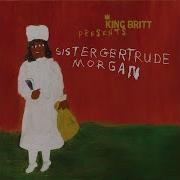 King Britt Sister Gertrude Morgan Take The Lord Along With U