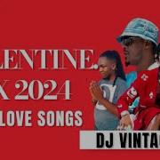 Mapozi Bongo Mix 2024 Valentine Songs Ft Dj Vintage Diamond Platnumz Jay Melody Alikiba Nandy 3Ks Entertainment Dj Vintage Dj Nycestar