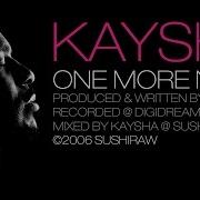 Kaysha One More Night