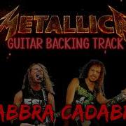 Metallica Sabbra Cadabra Guitar Backing