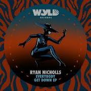 Everybody Get Down Ryan Nicholls