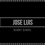 Danny Daniel Jose Luis