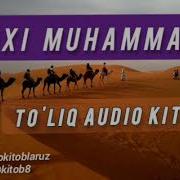 Tarixi Muhammadiy Audio Kitob 4