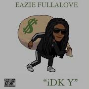 Eazie Fullalove