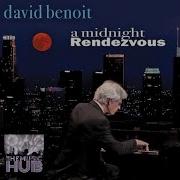 A Midnight Rendezvous David Benoit