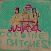 Justrock Cocaine Bitches