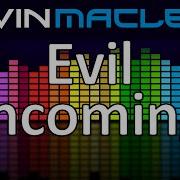 Evil Rising By Kevin Macleod