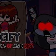 Cruci Fied Crucify But It S A Gf And Sky Cover