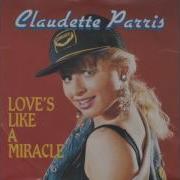 Claudette Parris Love S Like A Miracle