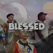 Tivi Gunz Blessed Feat Lil Mosey