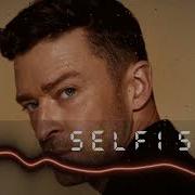 Justin Timberlake Selfish Pavlov Extended Remix