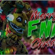 Sfm Fnaf Merry Fnaf Christmas Collab