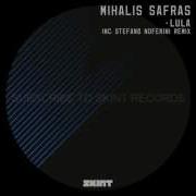 Mihalis Safras Lula Stefano Noferini Remix