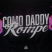 Como Se Rompe Rkt Eze Remix