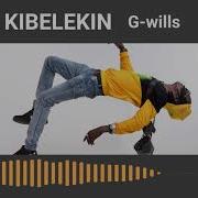 G Wills Kibelekin Official Audio G Willsofficial