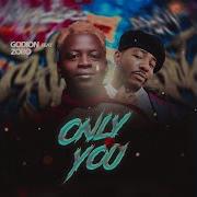 Only You Feat Zoro Godion